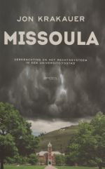 Missoula* door Jon Krakauer (Prometheus)