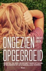 Ongezien opgegroeid, Lindsay C. Gibson (Boom Uitgevers)