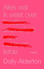 Alles wat ik weet over liefde - Dolly Alderton